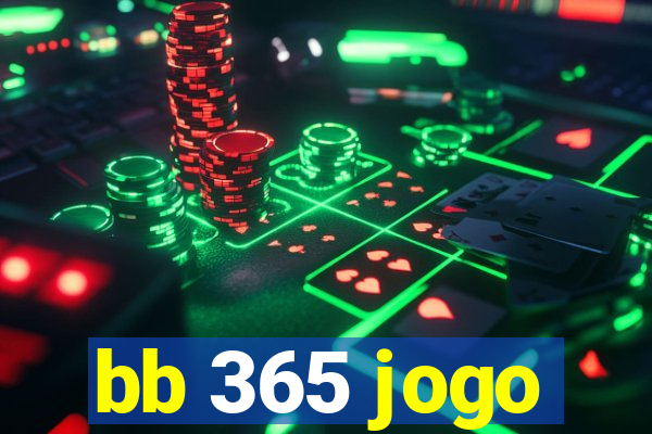 bb 365 jogo